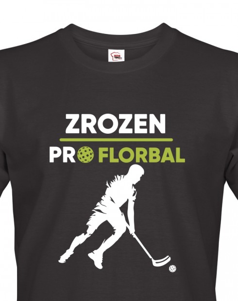 Pánské tričko - Zrozen pro florbal