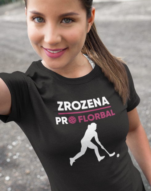 Dámské tričko Zrozena pro florbal
